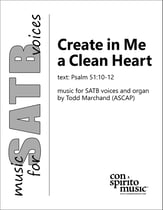 Create in Me a Clean Heart SATB choral sheet music cover